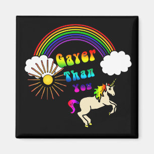 Gayer Than You Magnets