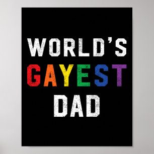 Gayest Dad Cute Gay Pride Lgbt Fathers Day  Poster