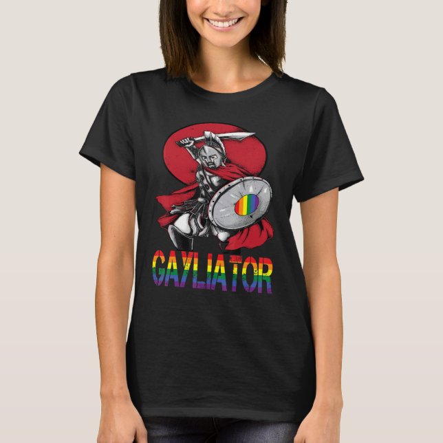 Gayliator, proud gay sword fighter from ancient ti T-Shirt (Front)