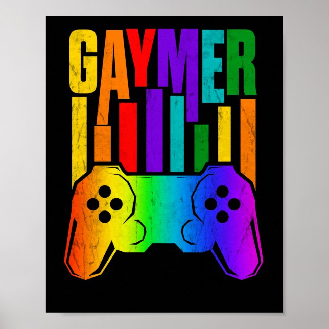 Gaymer Gay Pride Rainbow Gamer Gaming LGBTQ Poster (Front)