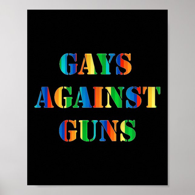 Gays Against Guns Rainbow Protest March Resist  Poster (Front)