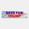 Gays for Trump Bumper Sticker