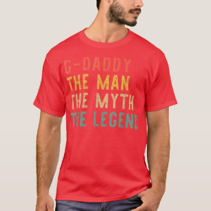 GDaddy The Man The Myth The Legend Vintage Retro G T-Shirt