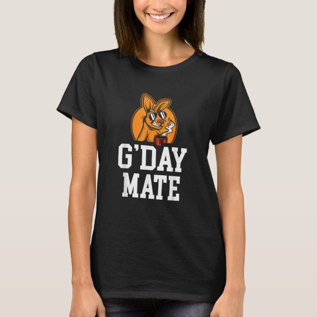 G'Day Mate Kangaroo  Wildlife Animal Australia T-Shirt (Front)