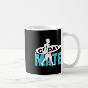 G'day Mate Shirt Funny Surfer Man Aus Surfing Boar Coffee Mug