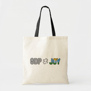 GDP ≠ JOY: Degrowth, Anti-Capitalist, Ecopolitica Tote Bag