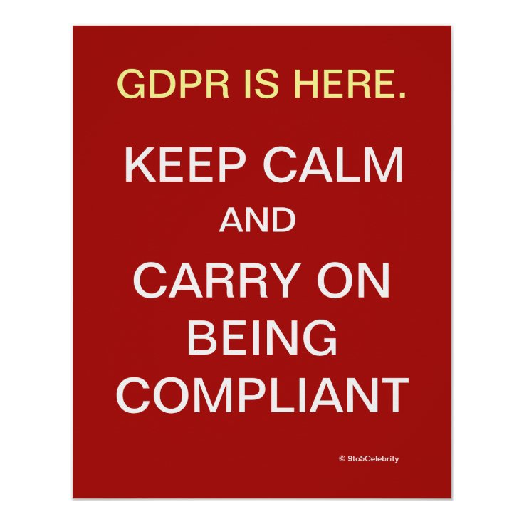 GDPR Slogan Poster Funny Keep Calm Compliance | Zazzle