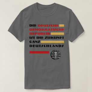 GDR FUTURE OF GERMANY T-Shirt