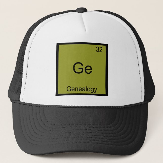 Ge - Genealogy Funny Chemistry Element Symbol Tee Trucker Hat (Front)