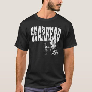 GEARHEAD T-Shirt