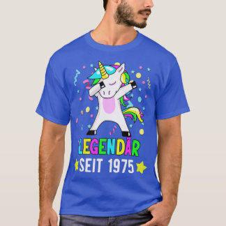 Geburtstag Legendr seit 1975 Einhorn Dab Bday Fun T-Shirt