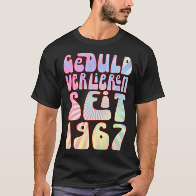 Geduld Verlieren Seit 1967 56 Jahre Alter Geburtst T-Shirt (Front)
