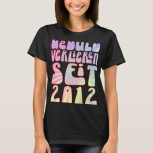 Geduld Verlieren Seit 2012 11 Jahre Alter Geburtst T-Shirt