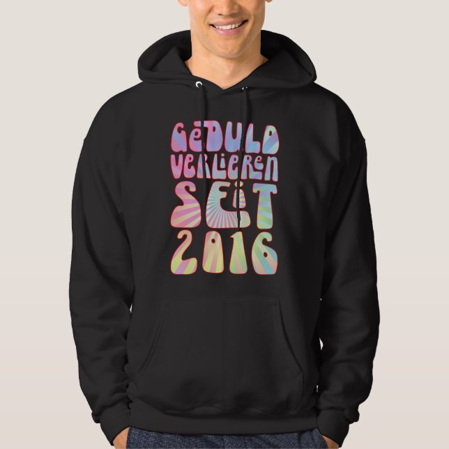 Geduld Verlieren Seit 2016 7 Jahre Alter Geburtsta Hoodie (Front)