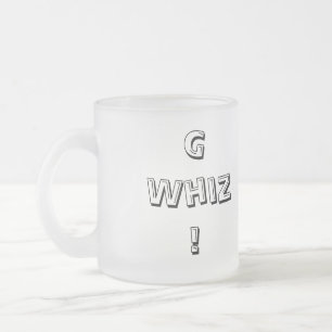 Gee Whiz Coffee Mug
