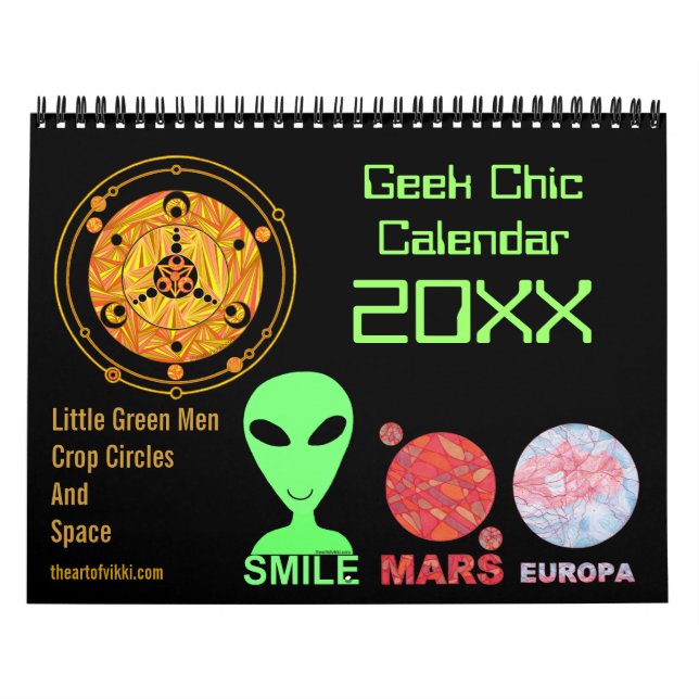 Geek Chic 2015 Calendar Aliens Crop Circles Space (Cover)