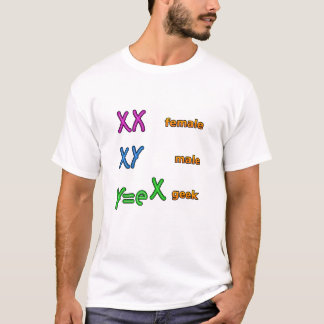 Geek chromosomes T-Shirt