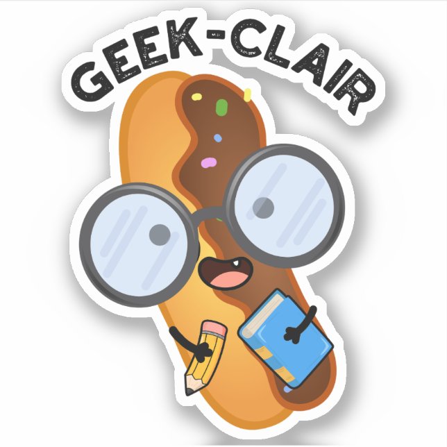Geek-clair Funny Eclair Pun  (Front)