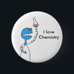 Geek Funny Cartoon Robot Love Chemistry 6 Cm Round Badge<br><div class="desc">Fun geek products with a cartoon robot holding a bubbling flask over blue background. Some of these robot designs have the customisable text "I love Chemistry". 

 Also with this geek robot illustration:</div>