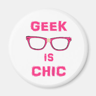 Geek Is Chic Magnet