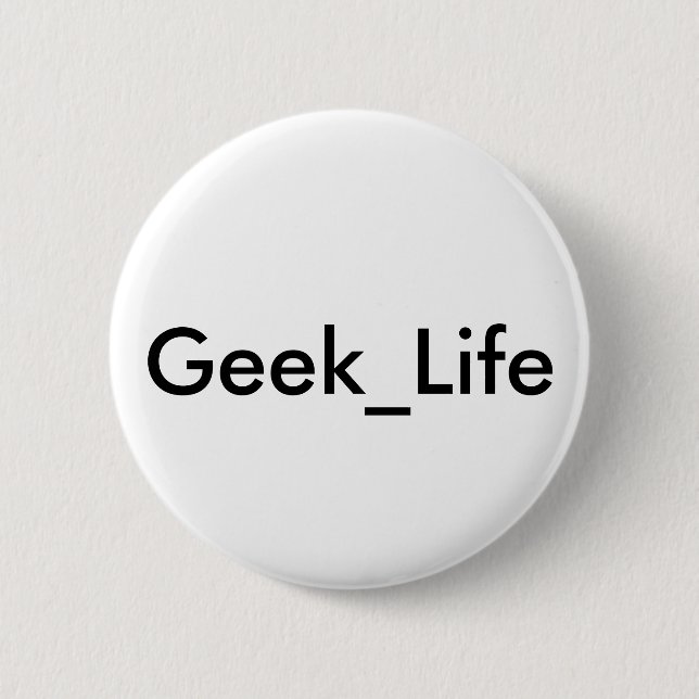 Geek_Life Button (Front)