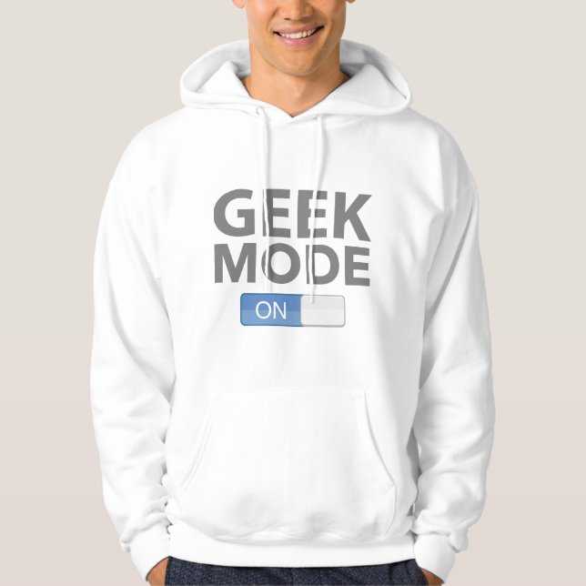 Geek Mode On Hoodie (Front)