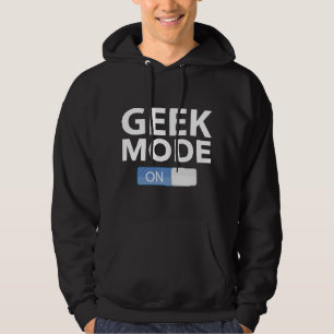 Geek Mode On Hoodie