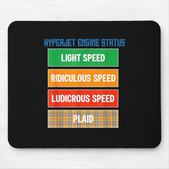 Geek Nerdy Hyperjet Engine Status Design Mouse Mat (Front)