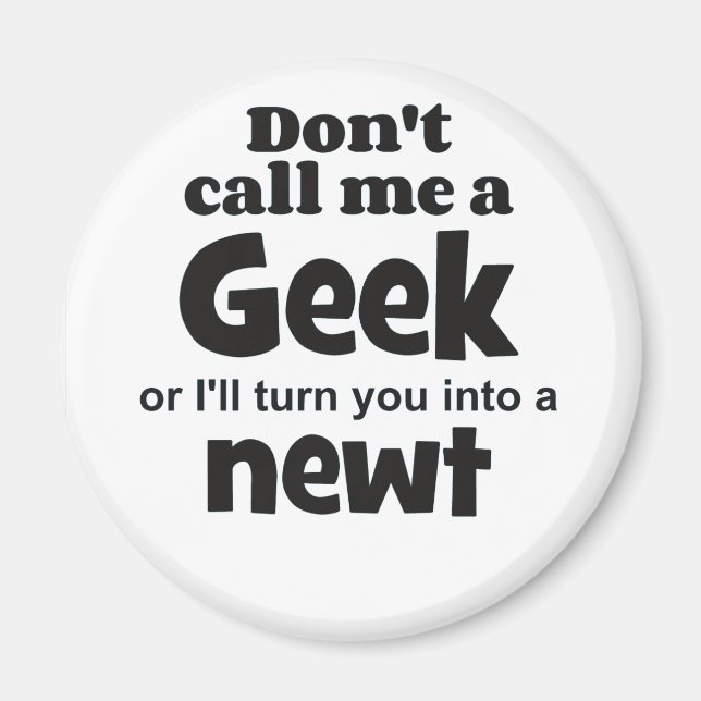 Geek newt bf magnet (Front)