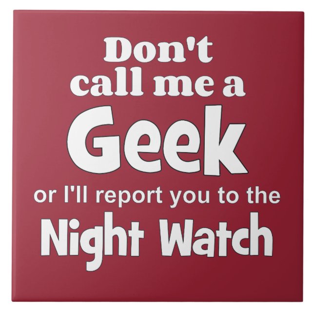Geek Night Watch wf Tile (Front)