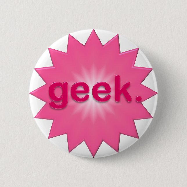 Geek Pink 6 Cm Round Badge (Front)