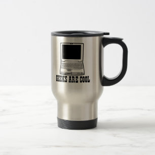 Geeks are cool travel mug