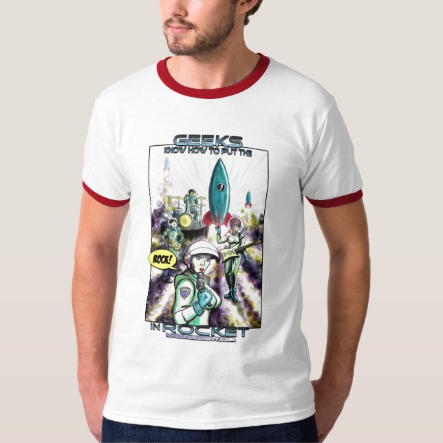 Geeks Rock Rockets T-Shirt (Front)