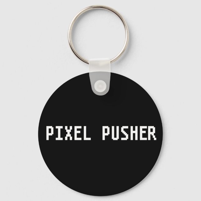 Geeky Pixel Pusher Key Ring (Front)