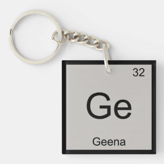 Geena Name Chemistry Element Periodic Table Key Ring