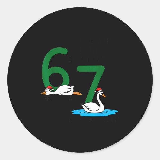 Geese A Laying Swans A Swimming 67 Six Geese Seven Classic Round Sticker (Front)