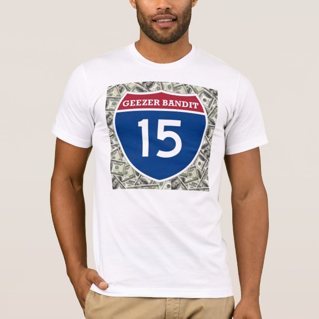Geezer Bandit 15 T-Shirt (Front)