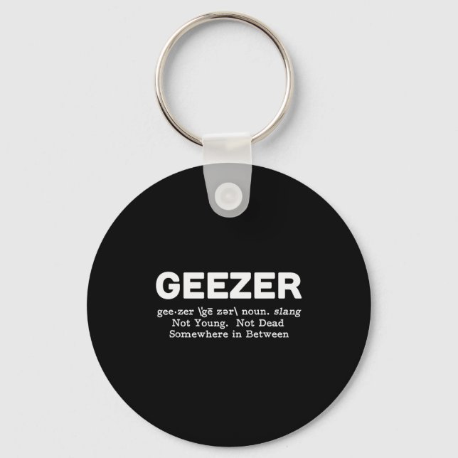 Geezer Definition - Funny Old Age  Key Ring (Front)