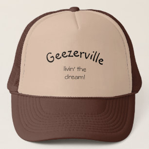 Geezerville Funny Message Brown Hat