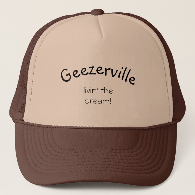 Geezerville Funny Message Brown Hat (Front)