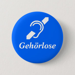 Gehörlose, Deaf in German 6 Cm Round Badge