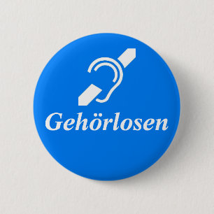 Gehörlosen - German - Deaf 6 Cm Round Badge
