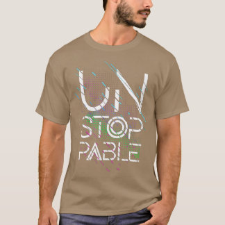 Geiles design, unstoppable hoodie, power motivati T-Shirt