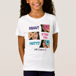 GEM Sisters - DONUT Stop The Party Kids T-Shirt