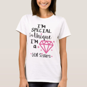 GEM Sisters - I'm a GEM T-Shirt