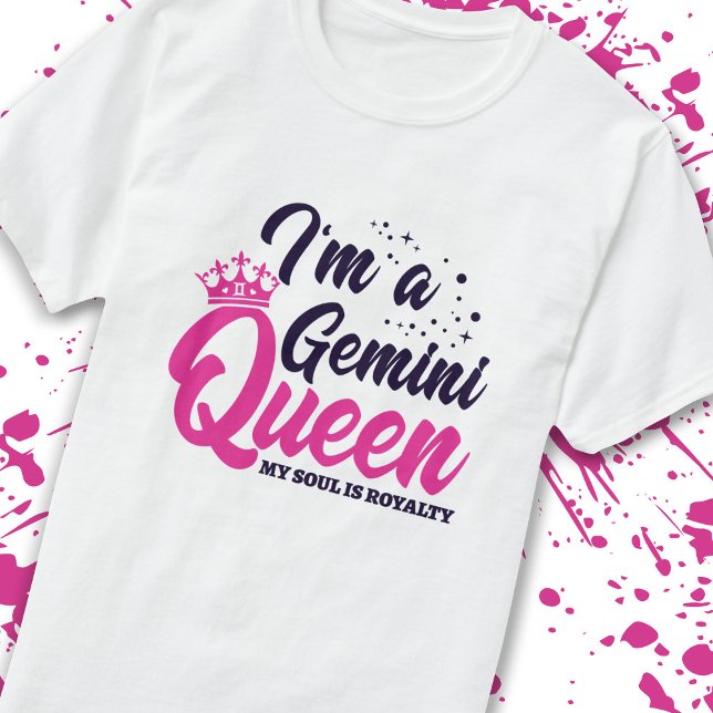 Gemini Birthday Queen Astrology Zodiac Sign Soul T-Shirt (Creator Uploaded)
