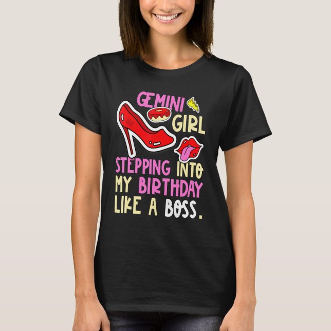 Gemini Girl Horoscope Heels Stepping Birthday Like T-Shirt (Front)