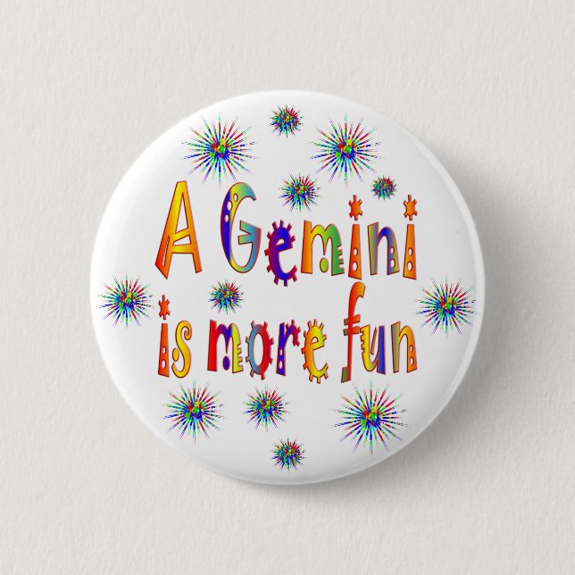 Gemini is Fun 6 Cm Round Badge (Front)