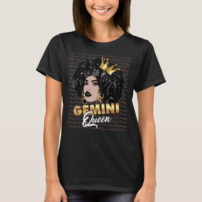 Gemini Queen Birthday Zodiac Sign Melanin Black Wo T-Shirt (Front)
