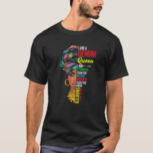 Gemini Queen I Am Stronger Birthday For Gemini Zod T-Shirt